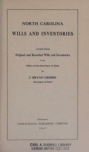 cover of North Carolina wills and inventories, copied from original and recorded wills and inventories in the office of the Secretary of State