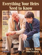 Cover of: Everything your heirs need to know by David S. Magee