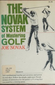 Cover of: The Novak system of mastering golf