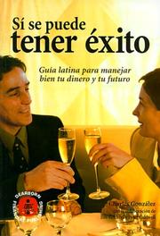 Cover of: Sí se puede tener éxito: guía latina para manejar bien tu dinero y tu futuro