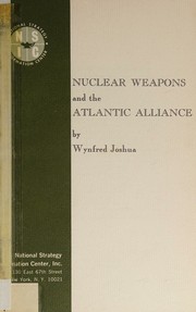 Cover of: Nuclear weapons and the Atlantic Alliance