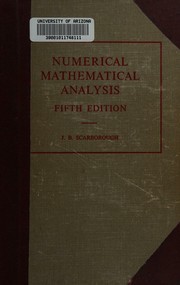 Cover of: Numerical mathematical analysis. by James B. Scarborough, James B. Scarborough