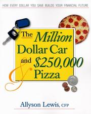 Cover of: Million Dollar Car & $250,000 Pizza