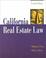 Cover of: California real estate law