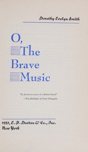 Cover of: O, the brave music