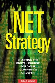 Cover of: Net Strategy: Charting the Digital Course for Your Company's Growth