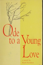 Cover of: Ode to a young love: a novel.