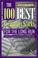 Cover of: The 100 Best Technology Stocks for the Long Run