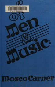 Cover of: Of men and music;: Collected essays and articles