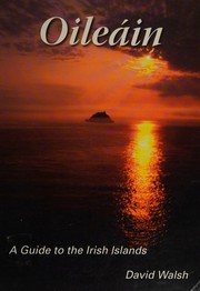 Cover of: Oileáin: a guide to the Irish islands.