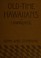 Cover of: Old time Hawaiians and their work