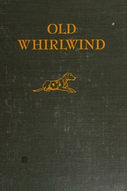 Cover of: Old Whirlwind: A story of Davy Crockett
