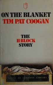 Cover of: On the Blanket: The H-Block Story