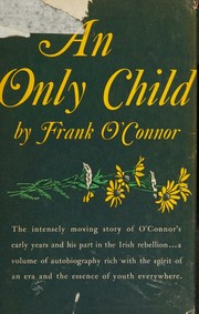 Cover of: An only child by Frank O'Connor, Frank O'Connor