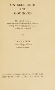 Cover of: On selfhood and godhood; the Gifford lectures delivered at the University of St. Andrews during sessions 1953-54 and 1954-55.