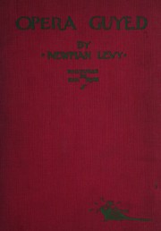Cover of: Opera Guyed by Newman Levy, Newman Levy