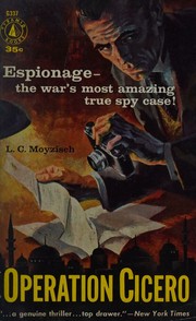 Cover of: Operation Cicero, Espionage, the War's Most Amazing True Spy Case