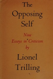 Cover of: The Opposing Self: Nine Essays in Criticism