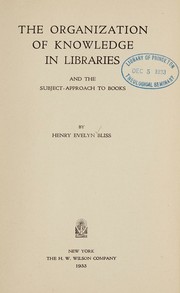 Cover of: The organization of knowledge in libraries and the subject-approach to books.
