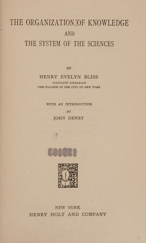 The organization of knowledge and the system of the sciences