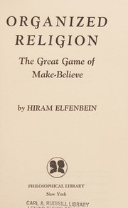 Front cover of Organized religion by Hiram Elfenbein