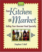 Cover of: From kitchen to market by Stephen F. Hall