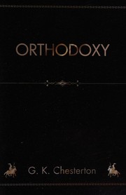 Cover of: Orthodoxy by James Freeman Clarke