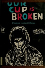 Our Cup Is Broken by Florence C. Means