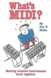 Cover of: What's MIDI?: making musical instruments work together