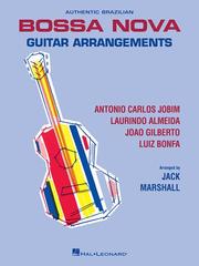 Cover of: Authentic Brazilian Bossa Nova Guitar Arrangements