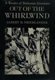 Cover of: Out of the whirlwind: a reader of holocaust literature