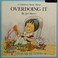 Cover of: Overdoing it