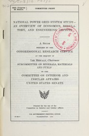 Cover of: National power grid system study: an overview of economics, regulatory, and engineering aspects : a study