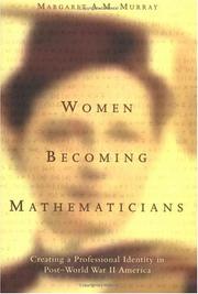 Cover of: Women Becoming Mathematicians by Margaret A. M. Murray
