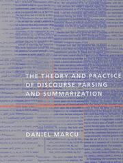 Cover of: The theory and practice of discourse parsing and summarization