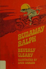 Runaway Ralph by Beverly Cleary