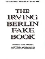 Cover of: Irving Berlin Fake Book: C Edition (Fake Books)