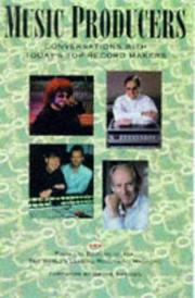 Cover of: Music Producers: Conversations With Today's Top Record Makers (Mix Pro Audio Series)