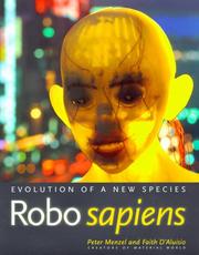 Cover of: Robo sapiens by Faith D'Aluisio, Peter Menzel