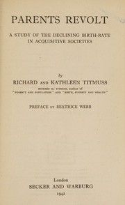 Cover of: Parents revolt: A study of the declining birth-rate in acquisitive societies