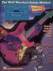 Cover of: Basics 1 - The Wolf Marshall Guitar Method by Wolf Marshall