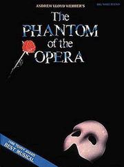 Cover of: Phantom of the Opera by Andrew Lloyd Webber, Andrew Lloyd Webber