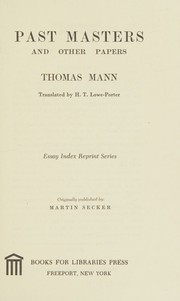 Past masters and other papers by Thomas Mann
