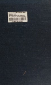 Cover of: The Path To Glory Studies In The Gospel According To Saint John by John R. H. Moorman, John R. H. Moorman