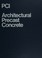 Cover of: PCI Architectural Precast Concrete