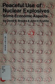 Cover of: Peaceful use of nuclear explosives: some economic aspects
