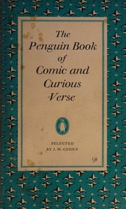 Cover of: The Penguin book of comic and curious verse (Penguin poets) by J. M Cohen, J. M Cohen