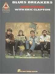 Cover of: John Mayall with Eric Clapton - Blues Breakers by Eric Clapton, John Mayall