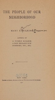 Cover of: People of Our Neighborhood by Mary E. Wilkins, Mary E. Wilkins
