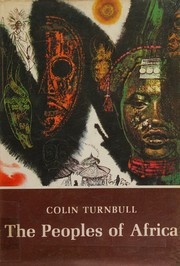 Cover of: The peoples of Africa by Colin M. Turnbull, Colin M. Turnbull